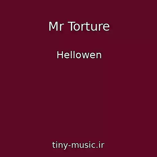 کاور آهنگ Mr Torture از Hellowen