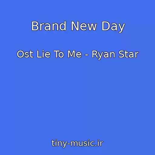 کاور آهنگ Brand New Day از Ost Lie To Me - Ryan Star