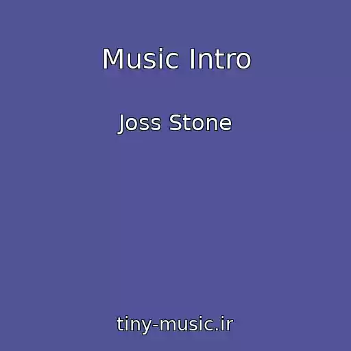 کاور آهنگ Music Intro از Joss Stone