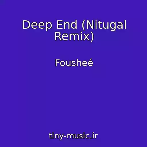 کاور آهنگ Deep End (Nitugal Remix) از Fousheé