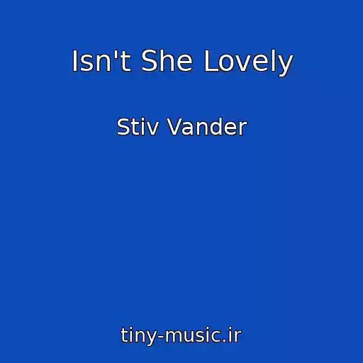 کاور آهنگ Isn't She Lovely از Stiv Vander