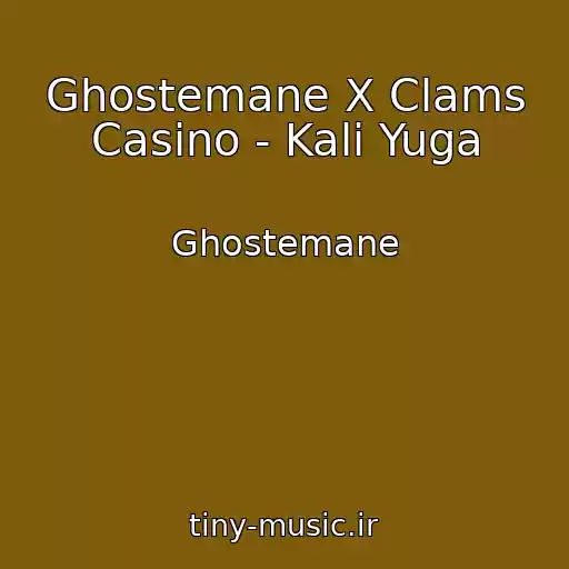کاور آهنگ Ghostemane X Clams Casino - Kali Yuga از Ghostemane