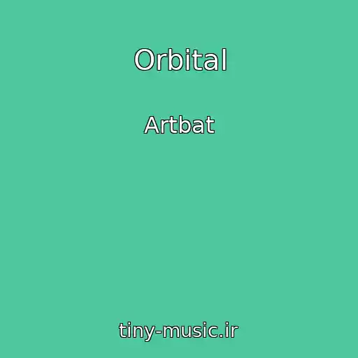 کاور آهنگ Orbital از Artbat