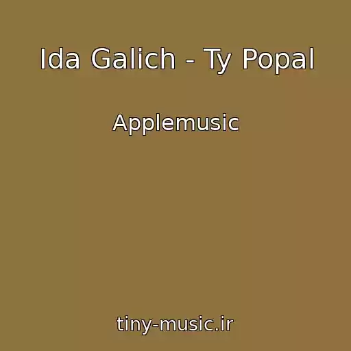 کاور آهنگ Ida Galich - Ty Popal از Applemusic