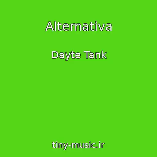 کاور آهنگ Alternativa از Dayte Tank