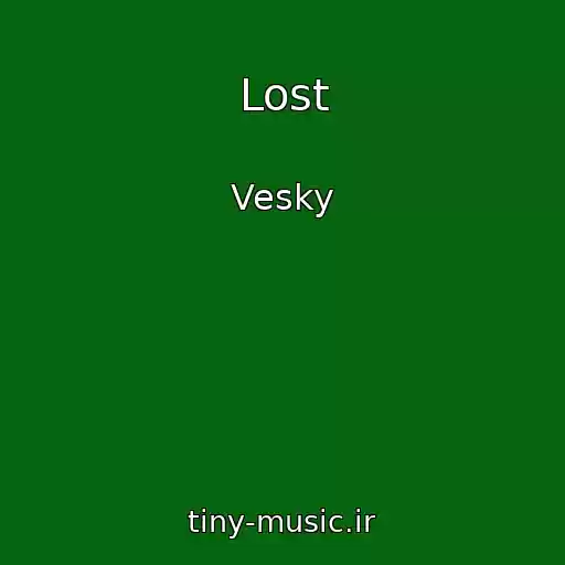 کاور آهنگ Lost از Vesky