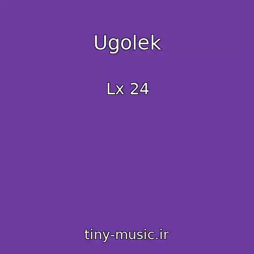 کاور آهنگ Ugolek از Lx 24