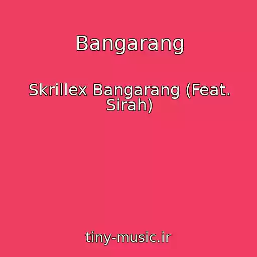کاور آهنگ Bangarang از Skrillex Bangarang (Feat. Sirah)