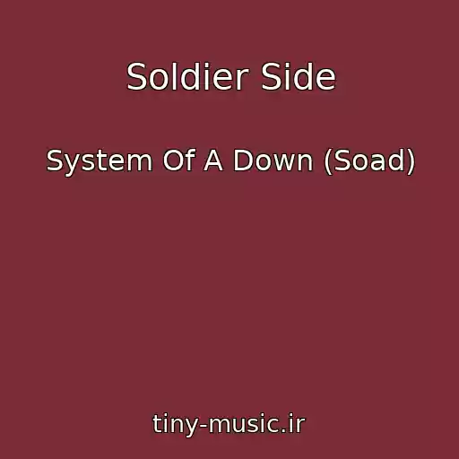 کاور آهنگ Soldier Side از System Of A Down (Soad)