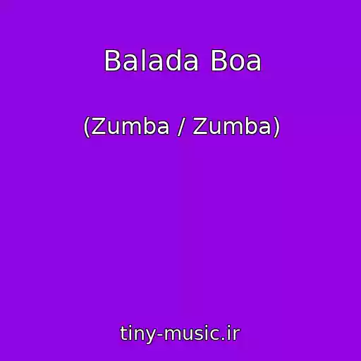 کاور آهنگ Balada Boa از (Zumba / Zumba)