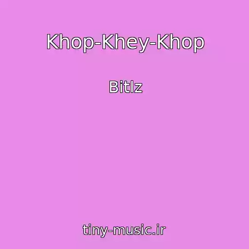 کاور آهنگ Khop-Khey-Khop از Bitlz