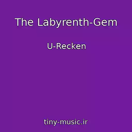 کاور آهنگ The Labyrenth-Gem از U-Recken