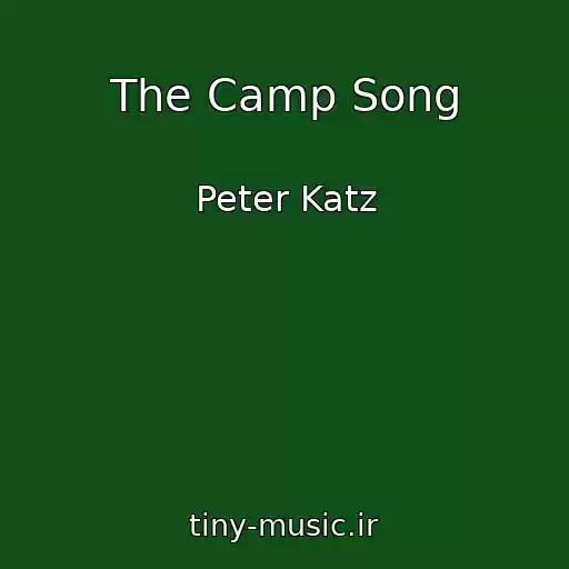 کاور آهنگ The Camp Song از Peter Katz