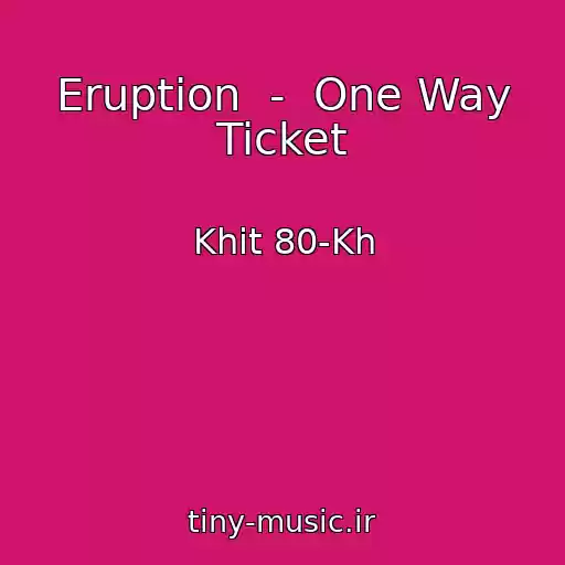 کاور آهنگ Eruption  -  One Way Ticket از Khit 80-Kh