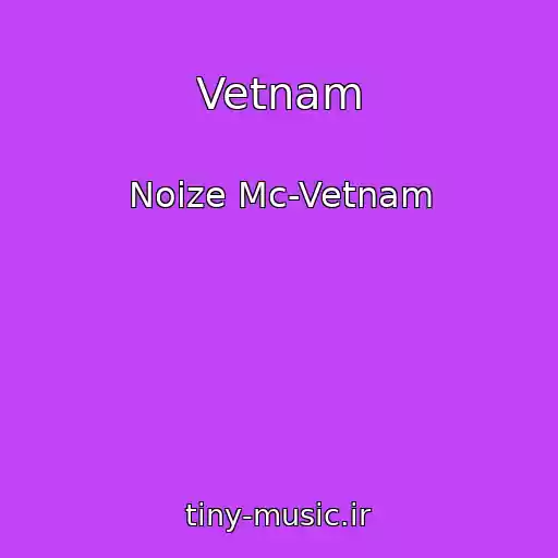 کاور آهنگ Vetnam از Noize Mc-Vetnam