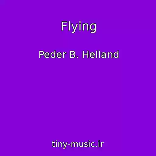 کاور آهنگ Flying از Peder B. Helland