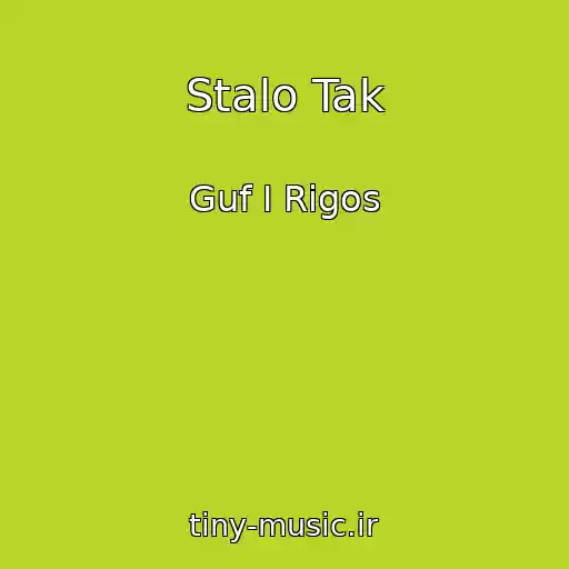 کاور آهنگ Stalo Tak از Guf I Rigos