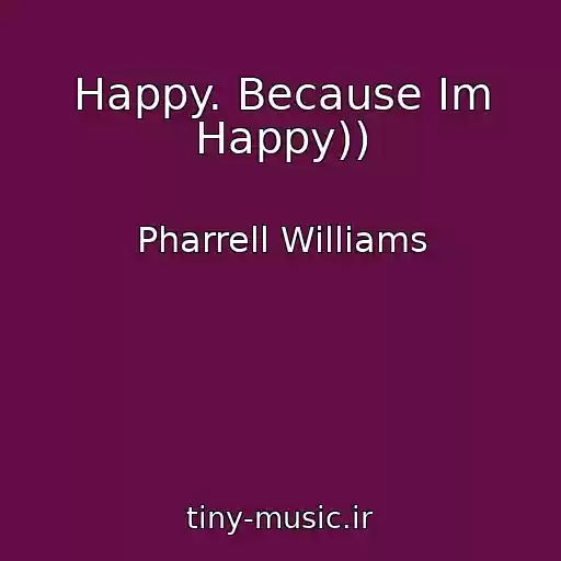 کاور آهنگ Happy. Because Im Happy)) از Pharrell Williams