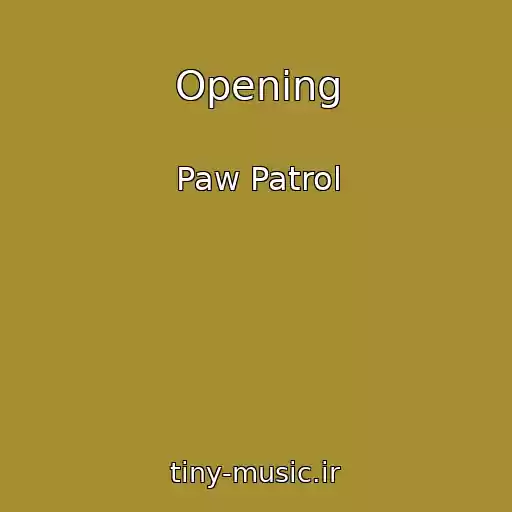 کاور آهنگ Opening از Paw Patrol