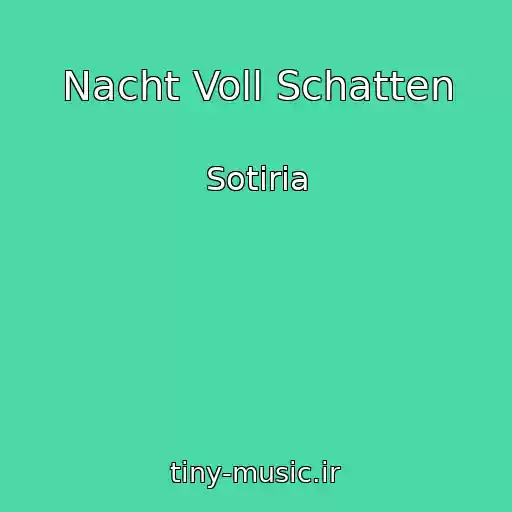 کاور آهنگ Nacht Voll Schatten از Sotiria