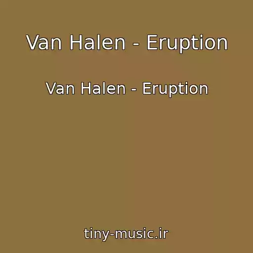 کاور آهنگ Van Halen - Eruption از Van Halen - Eruption