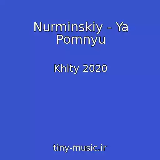 کاور آهنگ Nurminskiy - Ya Pomnyu از Khity 2020