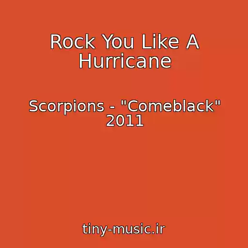 کاور آهنگ Rock You Like A Hurricane از Scorpions - "Comeblack" 2011