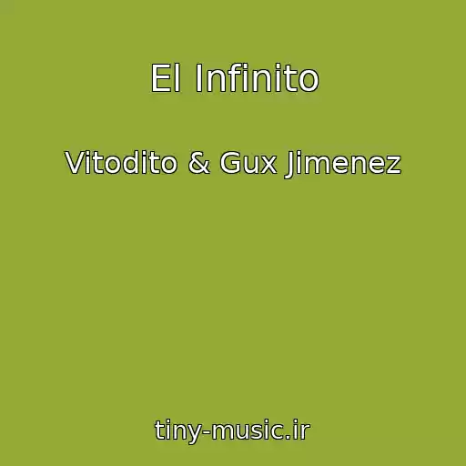 کاور آهنگ El Infinito از Vitodito & Gux Jimenez