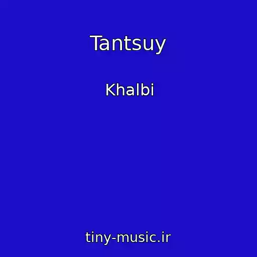 کاور آهنگ Tantsuy از Khalbi