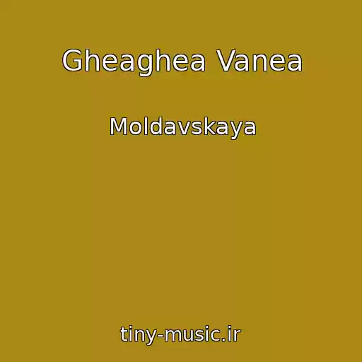 کاور آهنگ Gheaghea Vanea از Moldavskaya