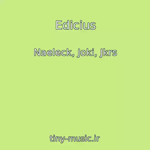کاور آهنگ Edicius از Naeleck, Joki, Jkrs