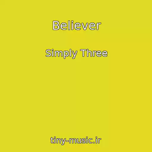 کاور آهنگ Believer از Simply Three