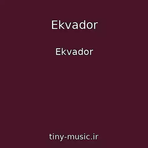 کاور آهنگ Ekvador از Ekvador