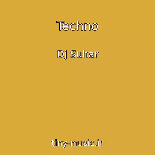 کاور آهنگ Techno از Dj Suhar