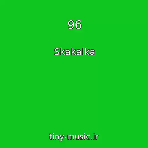 کاور آهنگ 96 از Skakalka