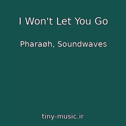 کاور آهنگ I Won't Let You Go از Pharaøh, Soundwaves