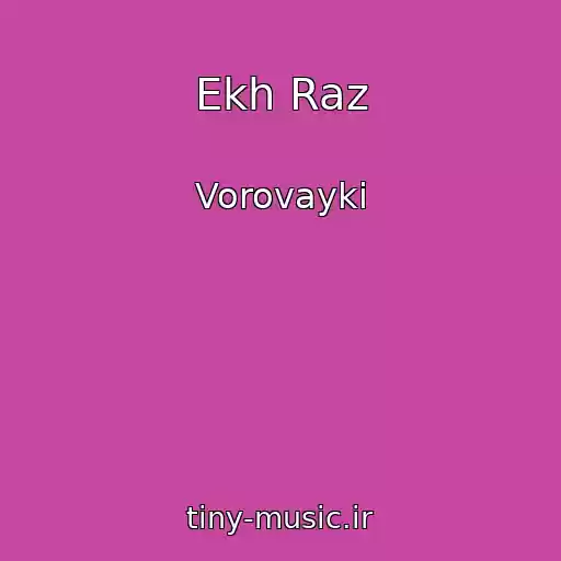 کاور آهنگ Ekh Raz از Vorovayki