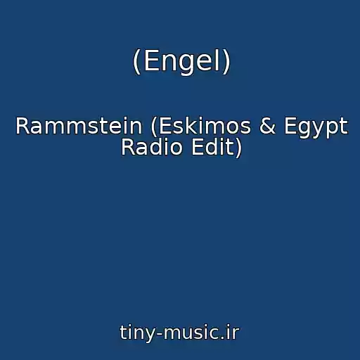 کاور آهنگ (Engel) از Rammstein (Eskimos & Egypt Radio Edit)