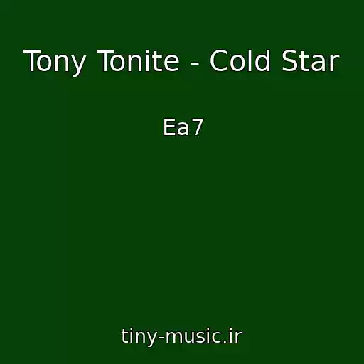 کاور آهنگ Tony Tonite - Cold Star از Ea7