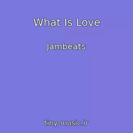 کاور آهنگ What Is Love از Jambeats