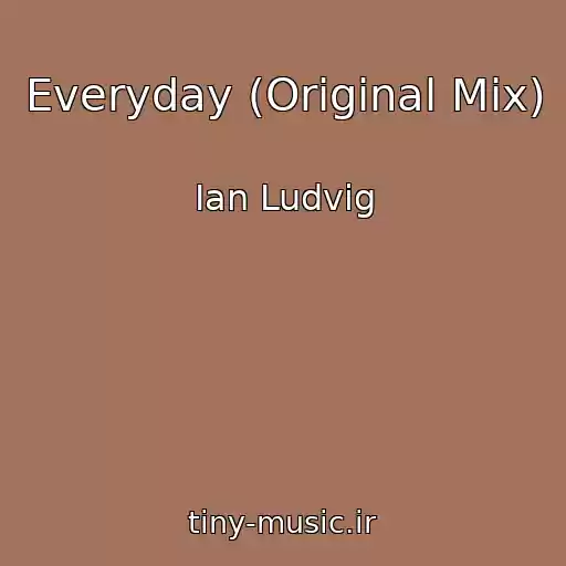 کاور آهنگ Everyday (Original Mix) از Ian Ludvig