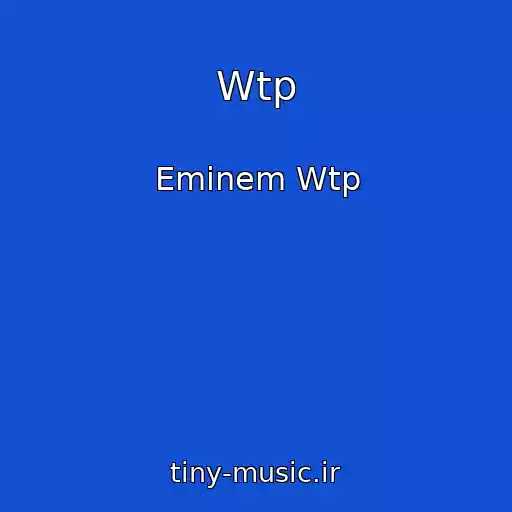 کاور آهنگ Wtp از Eminem Wtp
