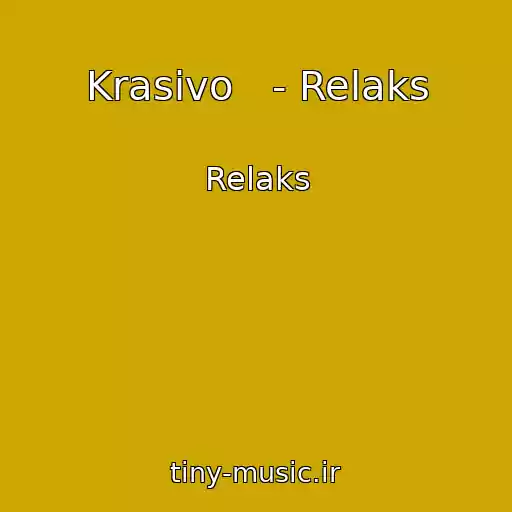 کاور آهنگ Krasivo   - Relaks از Relaks