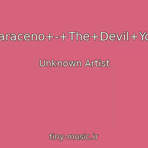 کاور آهنگ Blues+Saraceno+-+The+Devil+You+Know از Unknown Artist
