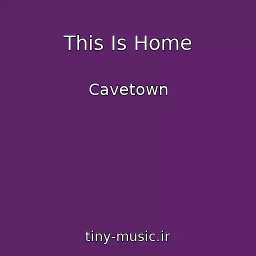 کاور آهنگ This Is Home از Cavetown