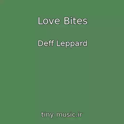 کاور آهنگ Love Bites از Deff Leppard