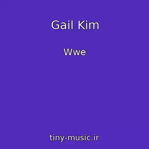 کاور آهنگ Gail Kim از Wwe