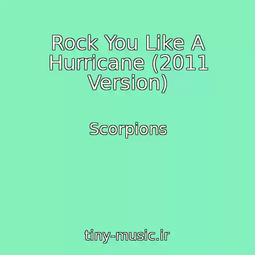 کاور آهنگ Rock You Like A Hurricane (2011 Version) از Scorpions