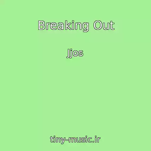 کاور آهنگ Breaking Out از Jjos