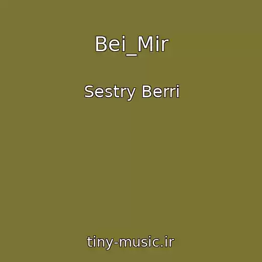 کاور آهنگ Bei_Mir از Sestry Berri